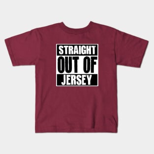 Straight our of Jersey Kids T-Shirt